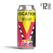 Load image into Gallery viewer, Imagine Together | 4.8% Hazy Pale Ale | 440ml - Vocation Brewery
